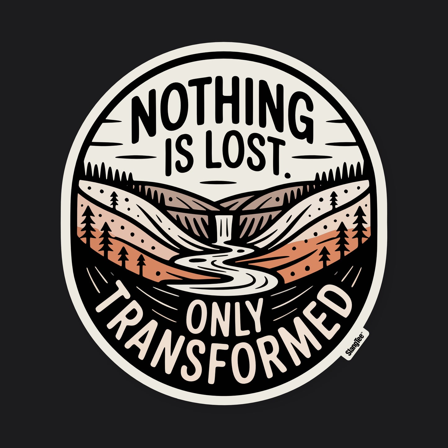 Nothing is lost