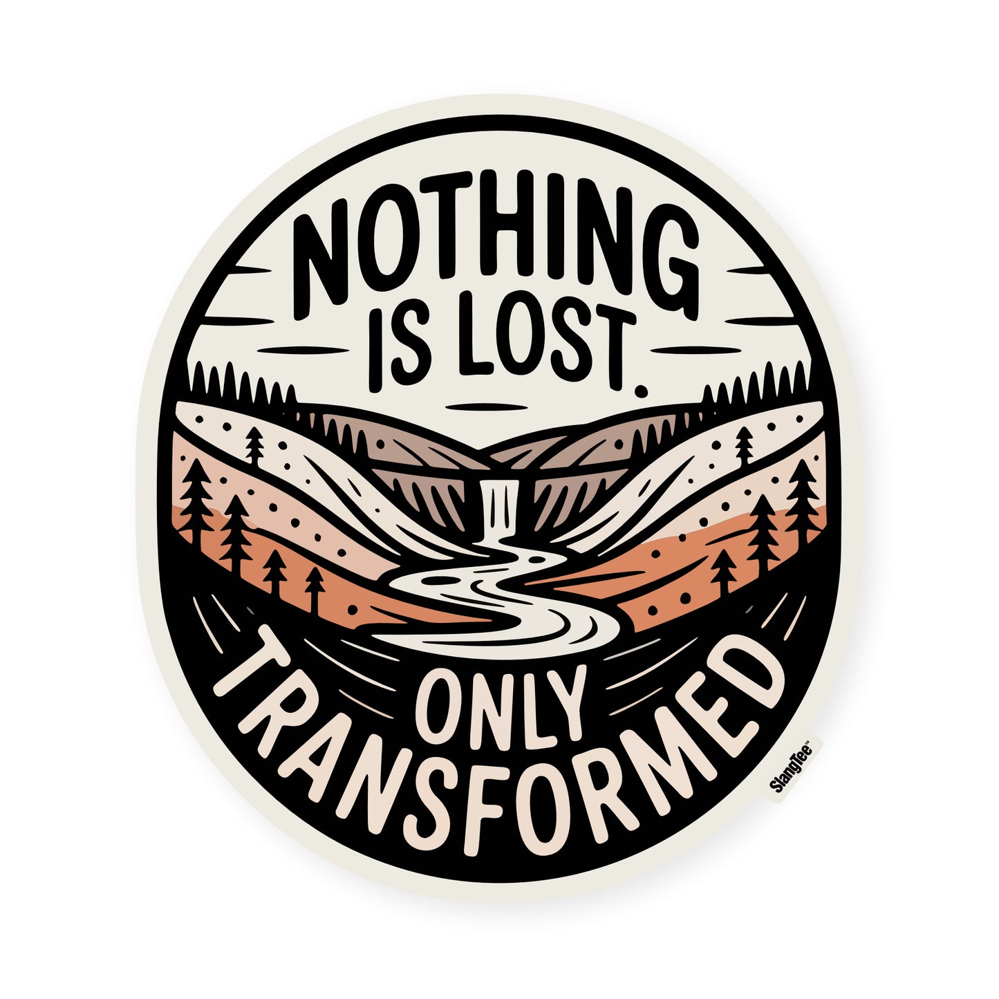 Nothing is lost