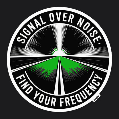 Signal Over Noise