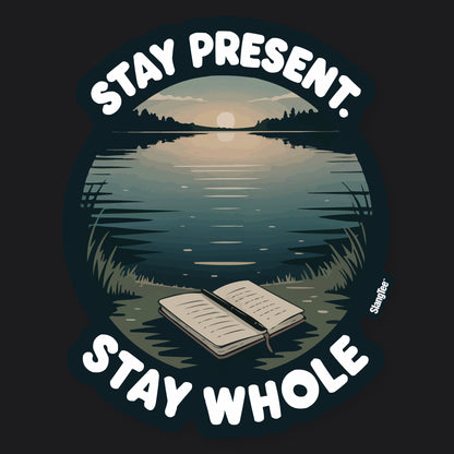 Stay Present