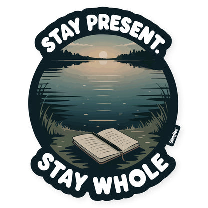 Stay Present